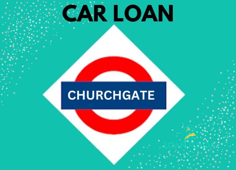 Car Loan in Churchgate
